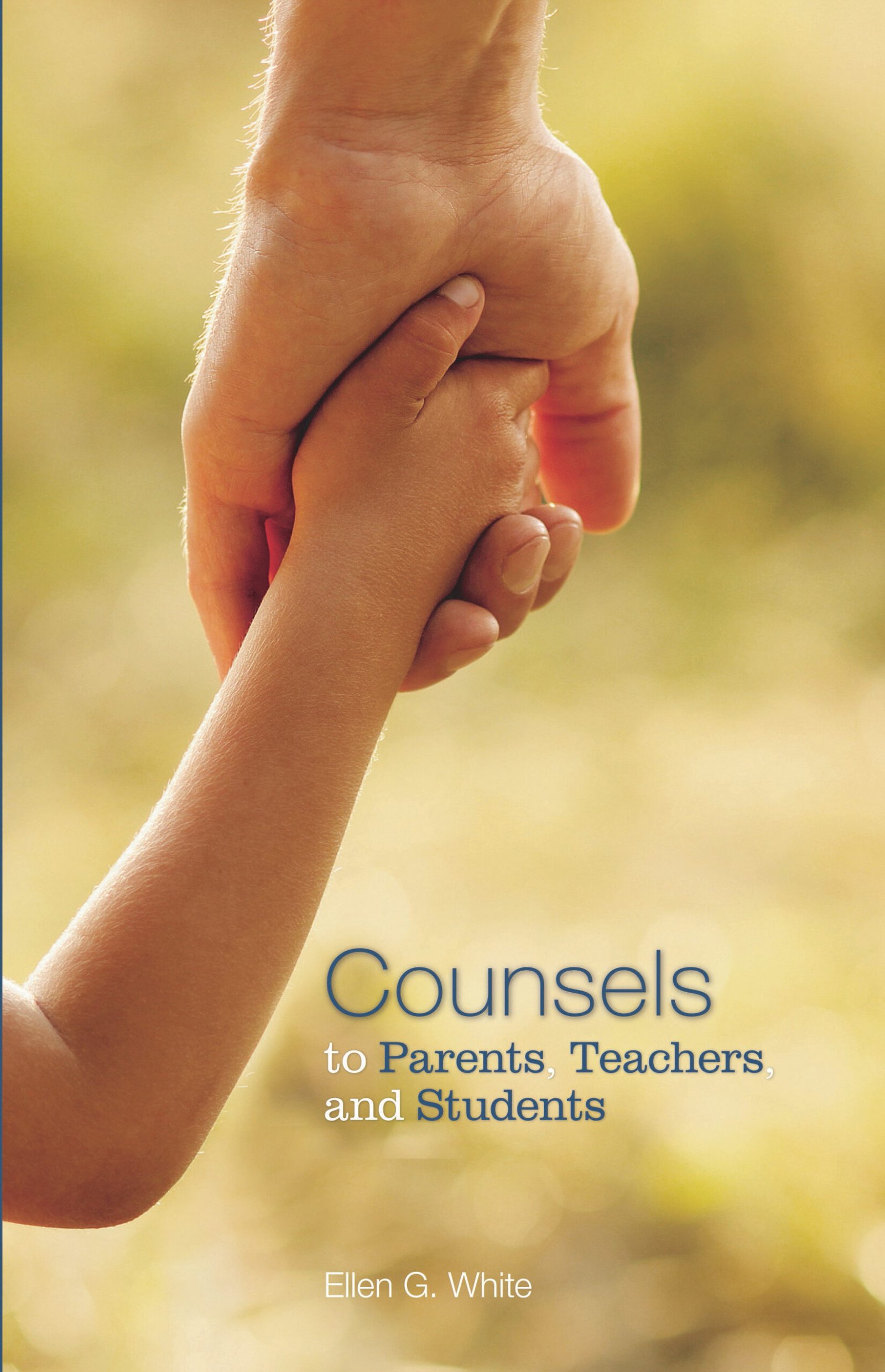counsels to parents, teachers, and students