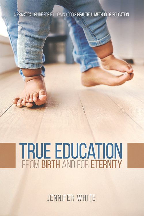 true education: from birth and for eternity
